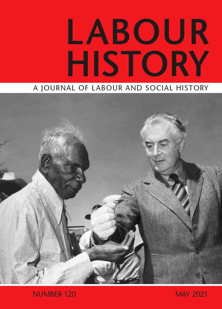 Labour History No. 120 – May 2021 - Australian Society for the Study of  Labour History